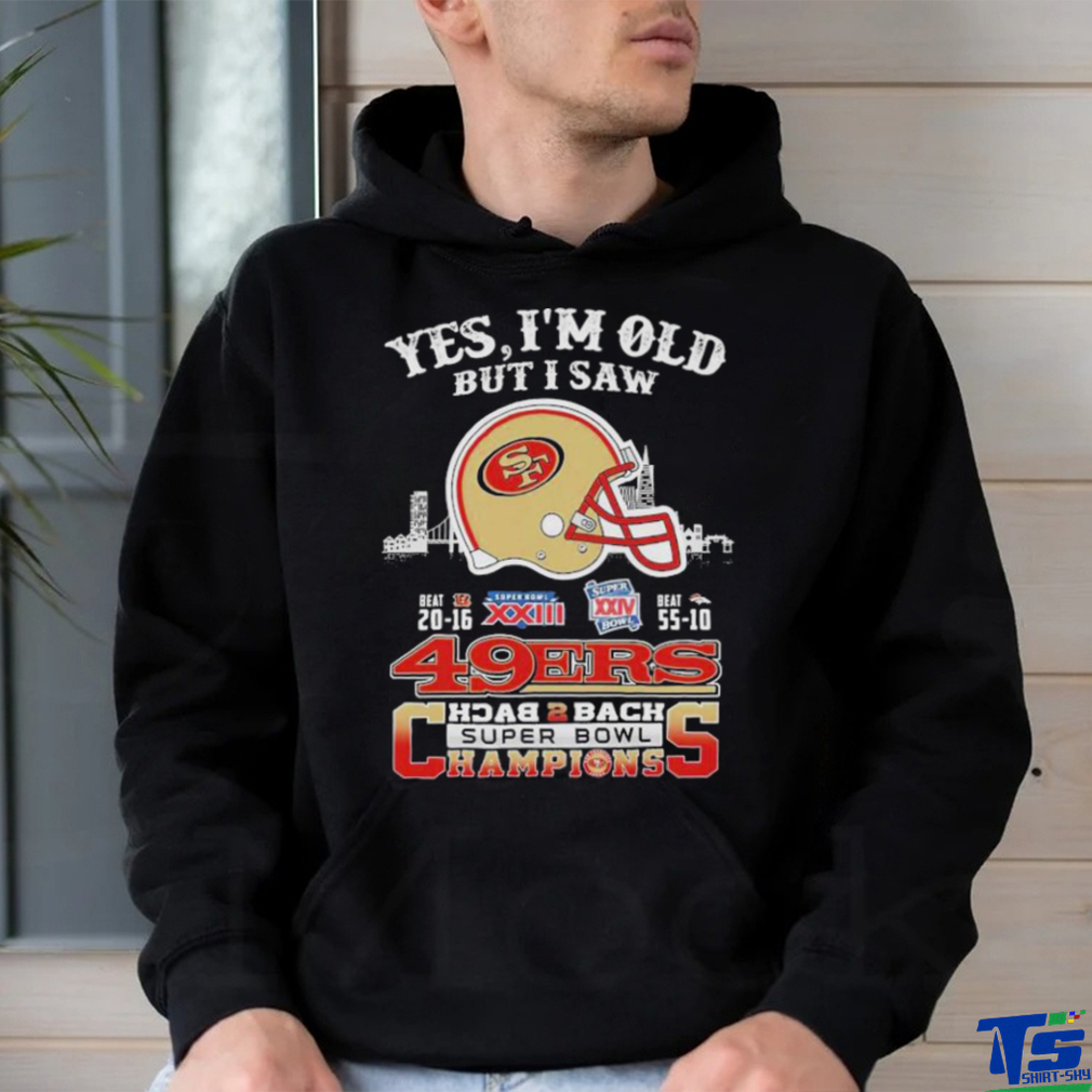 Official Yes I Am Old But I Saw 49ers Back 2 Back Superbowl Champions T Shirt Official Yes I Am Old But I Saw 49ers Back 2 Back Superbowl Champions T Shirt