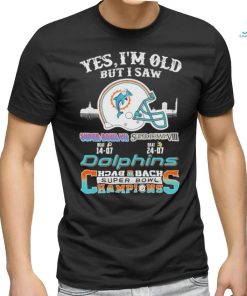 Official Yes I Am Old But I Saw Dolphin Back 2 Back Superbowl Champions T Shirt