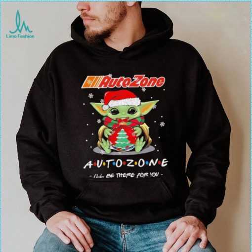 Official baby Yoda hug ball hat santa Autozone I’ll be there for you merry christmas shirt