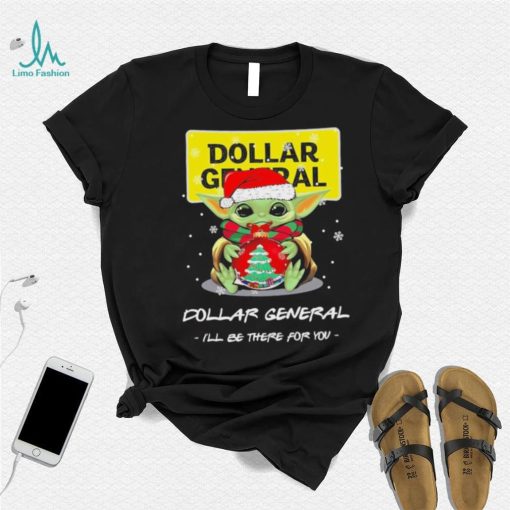 Official baby Yoda hug ball hat santa Dollar General I’ll be there for you merry christmas shirt