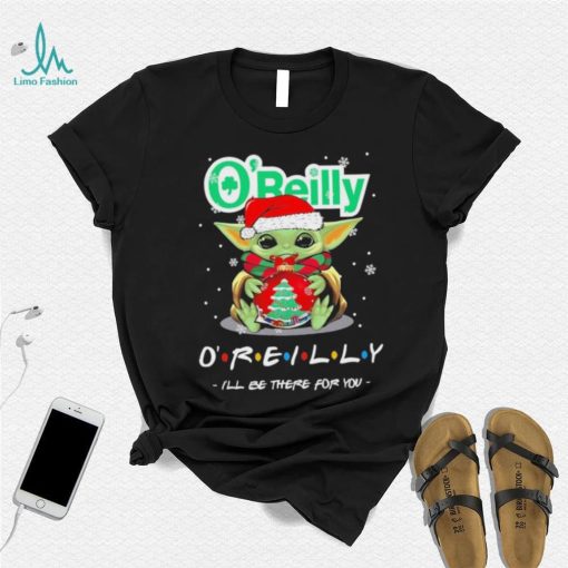 Official baby Yoda hug ball hat santa O’Reilly I’ll be there for you merry christmas shirt