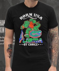 Official born Usa Florida Gators by choice mascot 2023 shirt