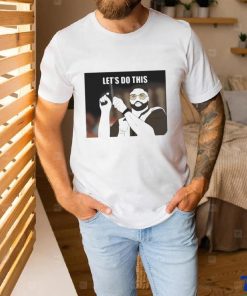 Official day 64 Lets Do This Shirt