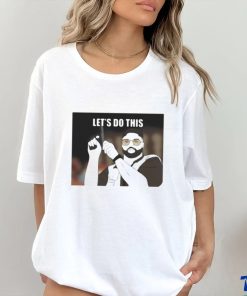 Official day 64 Lets Do This Shirt