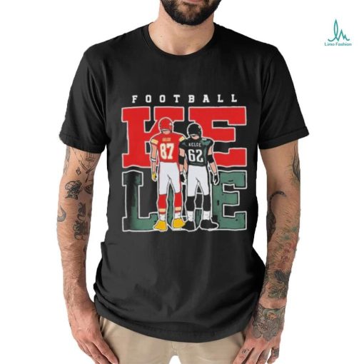 Official jason Kelce And Travis Kelce American Football T shirt