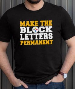 Official make The Block Letters Permanent Pittsburgh Steelers T Shirts