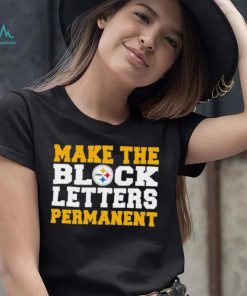 Official make The Block Letters Permanent Pittsburgh Steelers T Shirts