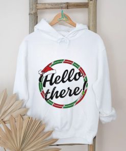 Official not So Average Hello There Christmas Shirt