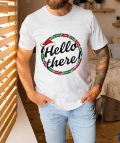 Official not So Average Hello There Christmas Shirt