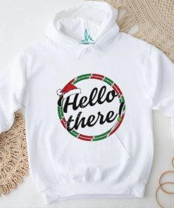 Official not So Average Hello There Christmas Shirt