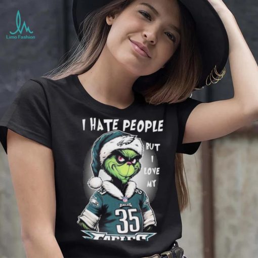 Official official I Hate People But I Love My Philadelphia Eagles Santa Grinch Christmas Shirt