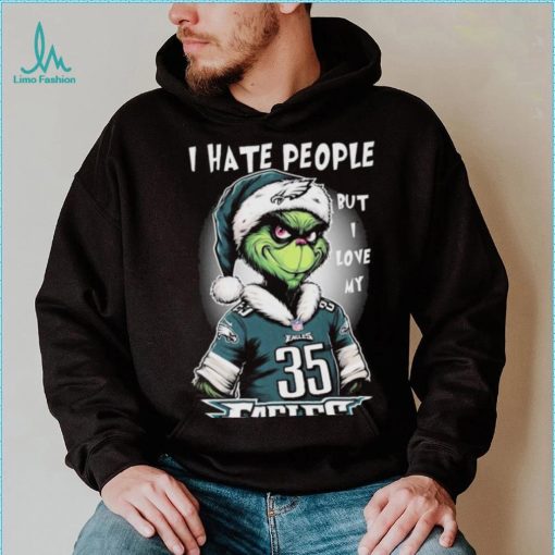 Official official I Hate People But I Love My Philadelphia Eagles Santa Grinch Christmas Shirt