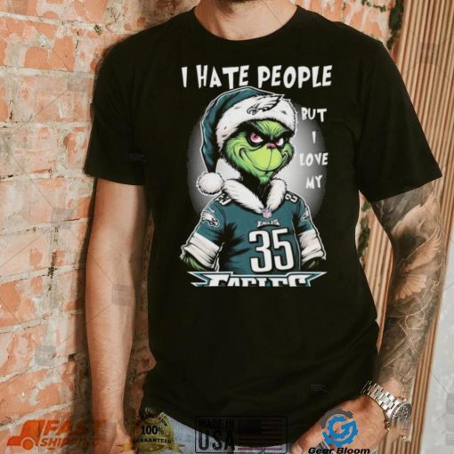 Official official I Hate People But I Love My Philadelphia Eagles Santa Grinch Christmas Shirt