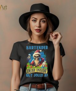 Official skeleton santa bartender dead inside but jolly af shirt