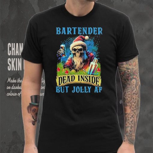 Official skeleton santa bartender dead inside but jolly af shirt