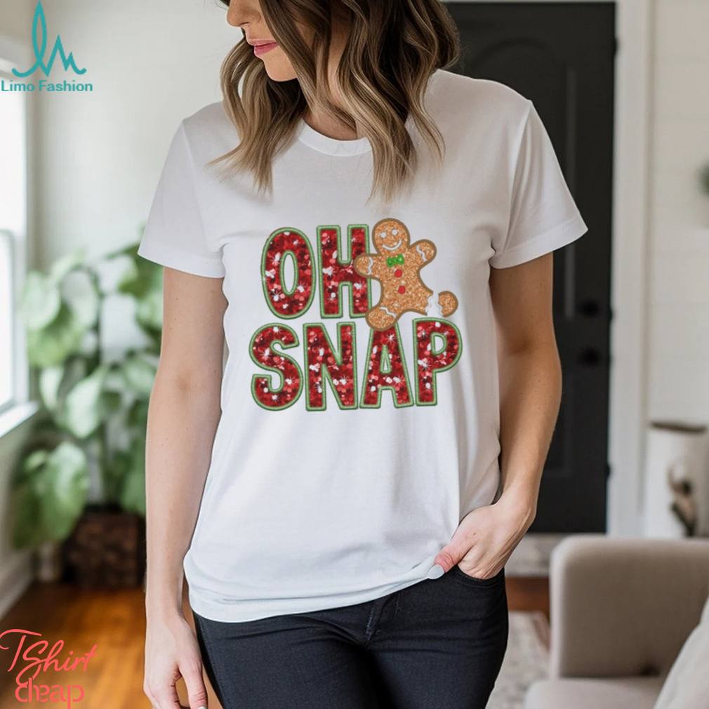 oh snap shirt gingerbread man