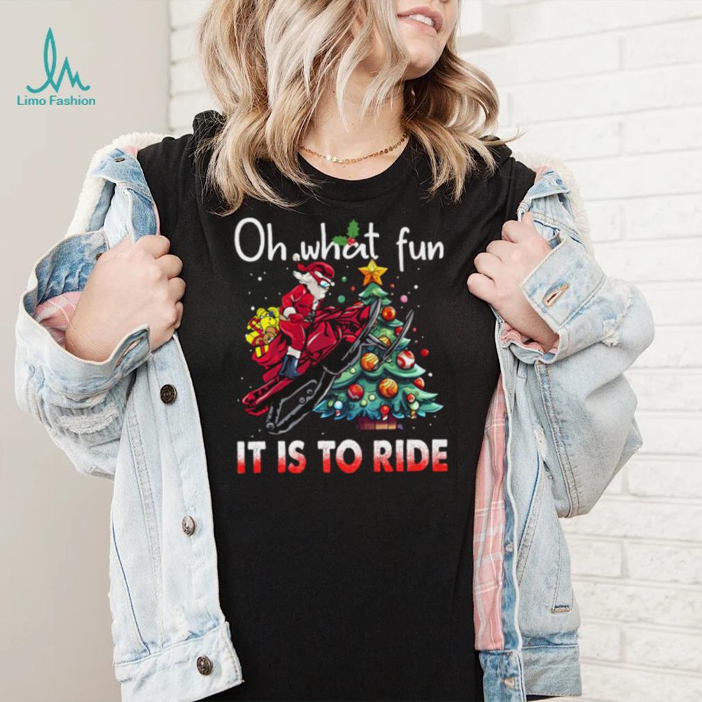 Oh What Fun It Is To Ride   Christmas Snowmobile Bike Shirt Oh What Fun It Is To Ride   Christmas Snowmobile Bike Shirt
