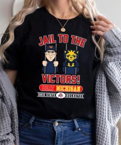 Ohio State Buckeyes Jail To The Victors Beat Michigan Football Shirt