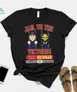 Ohio State Buckeyes Jail To The Victors Beat Michigan Football Shirt