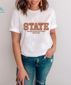 Oklahoma State Cowboys football we won the one that counts Bedlam 2023 shirt