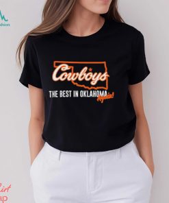 Oklahoma State Football The Best In Oklahoma Again Shirt