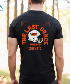 Oklahoma State Football The Last Dance 27 23 Shirt