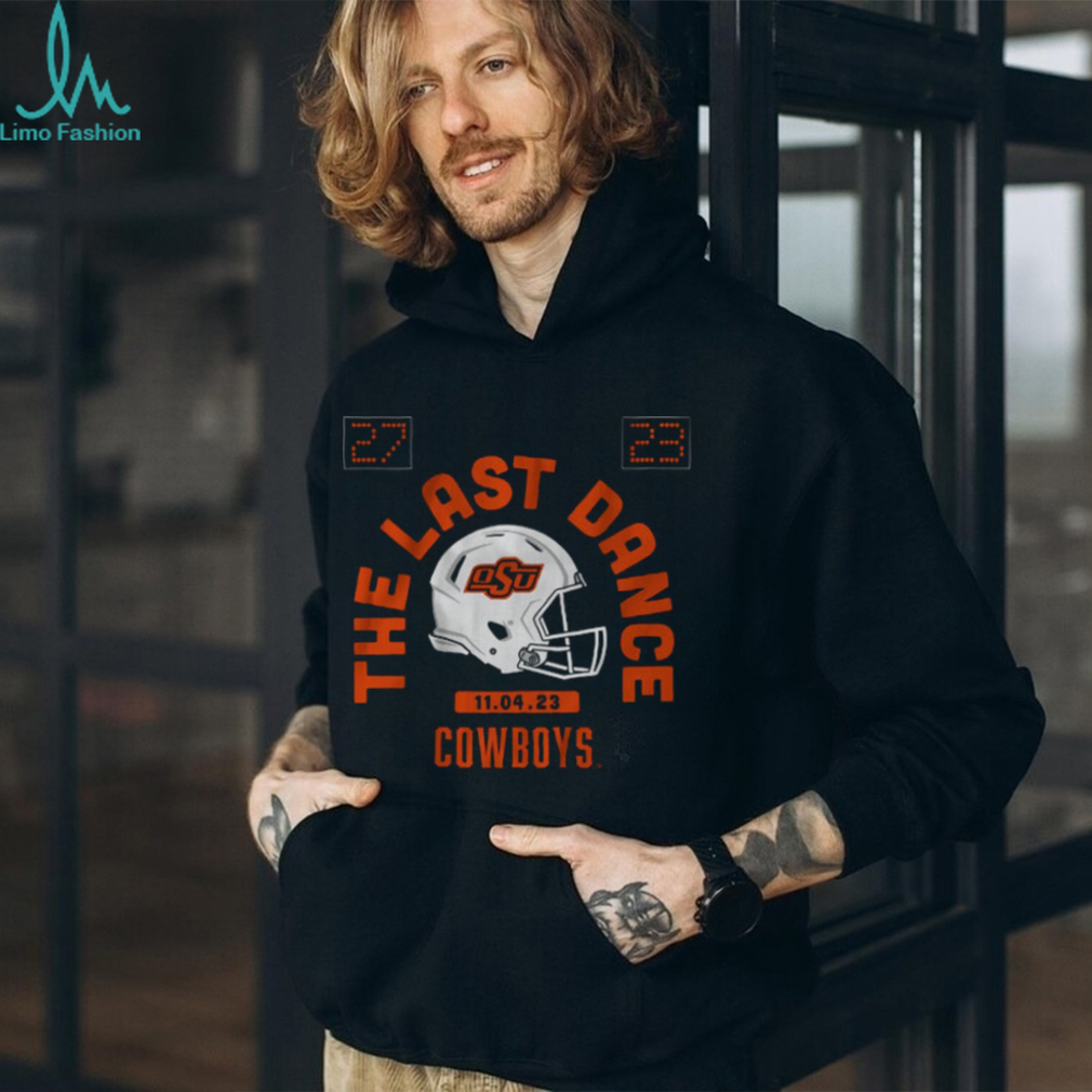 Oklahoma State Football The Last Dance Shirt Oklahoma State Football The Last Dance Shirt