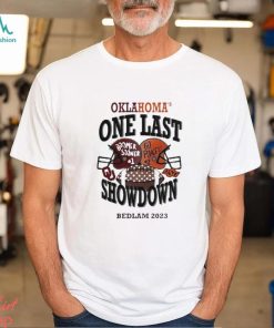 Oklahoma one last showdown Boomer Sooner vs Go Pokes Bedlam 2023 shirt