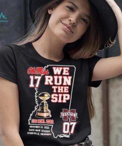 Ole Miss Rebels We Run The Sip Egg Bowl 2023 Beat MSU Shirt