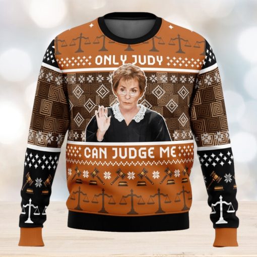 Only Judy Can Judge Me Judge Judy Ugly Christmas Sweater