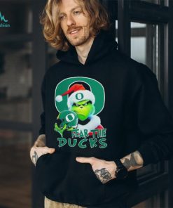 Oregon Ducks Grinch Fear The Christmas 2023 Shirt