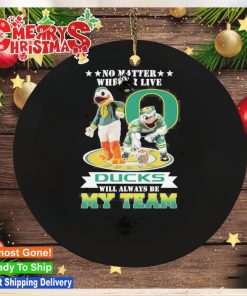 Oregon ducks NFL team no matter where I live ducks will always be my team Ornament