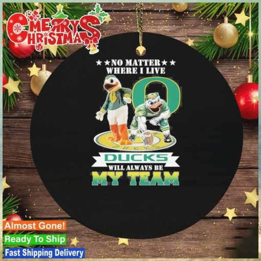 Oregon ducks NFL team no matter where I live ducks will always be my team Ornament