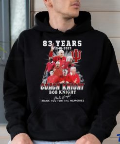 Original 83 Years 1940 2023 Coach Knight Bob Knight Thank You For The Memories Signature T Shirt