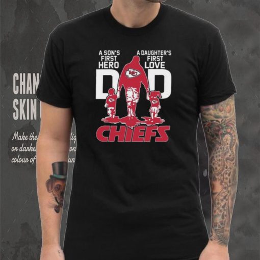 Original A Son’s First Hero Dad A Daughter’s First Love Dad Kansas City Chiefs T Shirt
