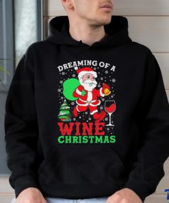 Original Dreaming Of A Wine Christmas shirt