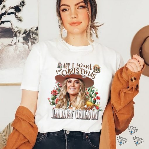 Original Lainey Wilson All I Want For Christmas Shirt