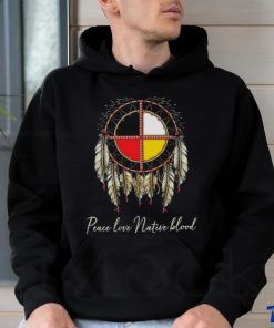 Peace Love Native Blood Vintage Shirt