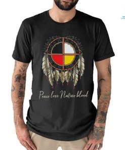 Peace Love Native Blood Vintage Shirt