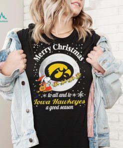 Peanuts Snoopy Merry Christmas To All And To All A Iowa Hawkeyes A Good Season Shirt