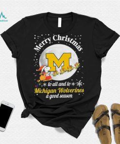 Peanuts Snoopy Merry Christmas To All And To All A Michigan Wolverines A Good Season Shirt