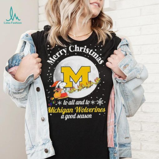 Peanuts Snoopy Merry Christmas To All And To All A Michigan Wolverines A Good Season Shirt