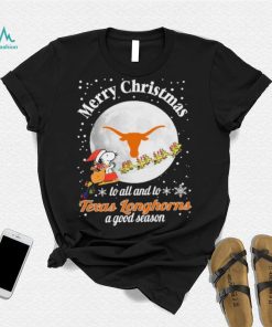 Peanuts Snoopy Merry Christmas To All And To All A Texas Longhorns A Good Season Shirt