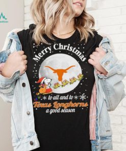 Peanuts Snoopy Merry Christmas To All And To All A Texas Longhorns A Good Season Shirt