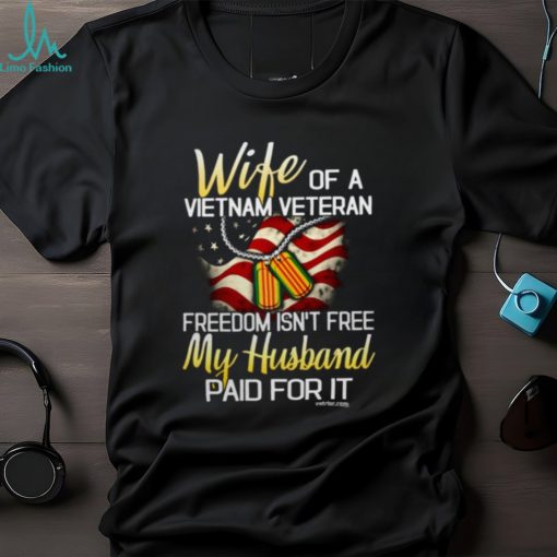 Perfect Gift For Vietnam Veteran’s Wife on Vietnam Veteran’s Day Ladies T Shirt