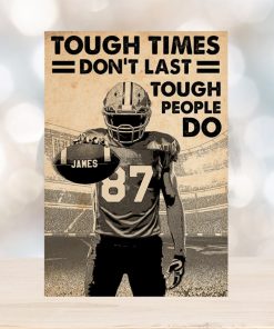 Personalized Football Player Poster Tough Times Don't Last