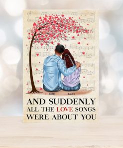 Personalized Jean Couple Poster And Suddenly All The Love Songs Were About You Hugging Couple, hoodie, sweater, long sleeve and tank top Personalized Jean Couple Poster And Suddenly All The Love Songs Were About You Hugging Couple