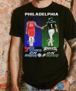 Philadelphia 76ers On Everyday Philadelphia On Sunday Shirt, hoodie, sweater, long sleeve and tank top Philadelphia 76ers On Everyday Philadelphia On Sunday Shirt