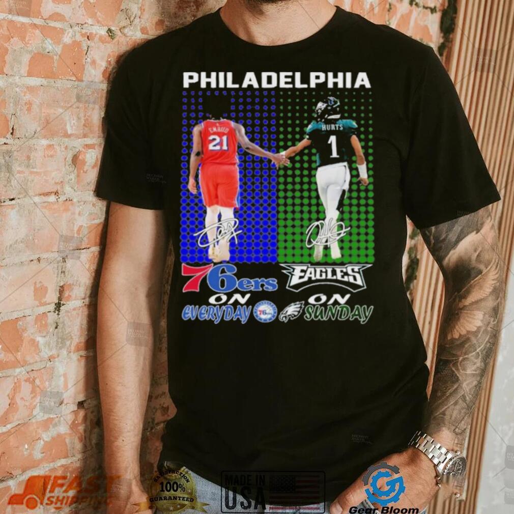 Philadelphia 76ers On Everyday Philadelphia On Sunday Shirt Philadelphia 76ers On Everyday Philadelphia On Sunday Shirt