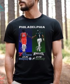 Philadelphia 76ers On Everyday Philadelphia On Sunday T Shirt